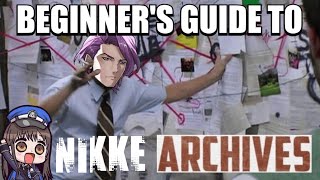 Beginners Guide to the Archives【NIKKE】 [upl. by Woodring990]