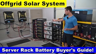 LiFePO4 Server Rack Battery Buyers Guide For Offgrid Solar Systems [upl. by Kopaz]