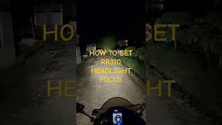 RR 310 headlight high beam Low beam setting  How to set RR 310 light focus [upl. by Joost]