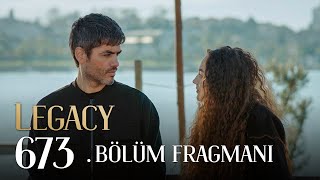 Emanet 673 Bölüm Fragmanı  Legacy Episode 673 Promo [upl. by Hett915]