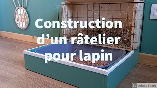 Construire un râtelier avec bac à litière pour lapins  DIY [upl. by Ubana]