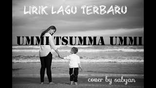 UMMI TSUMMA UMMI song lyrics translated in English And Malay [upl. by Eirhtug175]