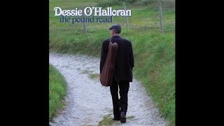 Dessie OHalloran  The Boys from the County Mayo Audio Stream [upl. by Suk]