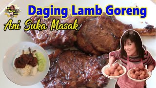 Cara memasak Daging Lamb Goreng Daging Domba Sedaaap [upl. by Aicsila]