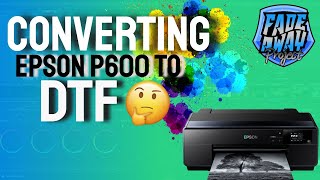 Epson P600 Printer Conversion to DTF Direct To Film [upl. by Forester]