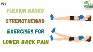 Flexion Based Strengthening Exercises for Lower Back Pain  Flexion Exercises for Lower Back Pain [upl. by Adnahsed36]