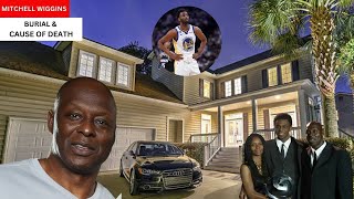 ANDREW WIGGINS Father Mitchell Wiggins Burial amp Cause of death revealed WIFE AGE KIDS amp CAREER [upl. by Squier]