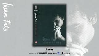 Iwan Fals  Ancur Official Audio [upl. by Atinav336]