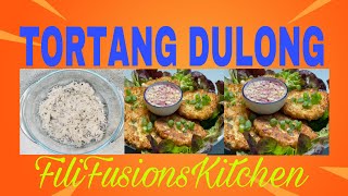 TORTANG DULONG FILIPINO RECIPE BY FILIFUSIONS KITCHEN [upl. by Neela]