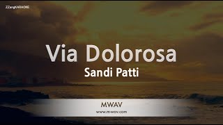 Sandi PattyVia Dolorosa Karaoke Version [upl. by Negah]