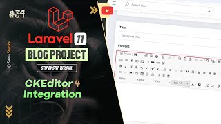 34 How to Integrate CKEditor 4 in Laravel 11 Replace Textarea with Rich Text Editor [upl. by Ennaej]