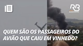 Lista de passageiros de avião que caiu em Vinhedo deve ser divulgada em breve [upl. by Lleze]