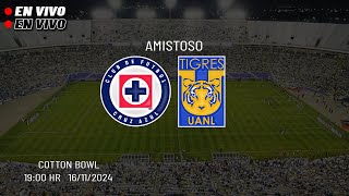 Cruz Azul vs Tigres En Vivo Partido Amistoso  Canal en Directo  2024 [upl. by Oilicec922]