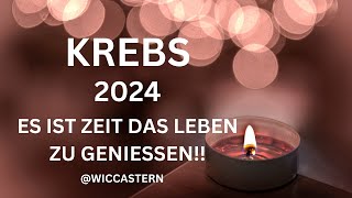 KREBS Tarot  DEIN JAHR 2024  ZEIT DAS LEBEN ZU GENIESSEN [upl. by Aicile192]