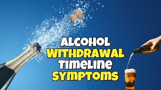 Alcohol Withdrawal Timeline Symptoms 561 6780917 Day 2 to Day 6 Seizures Shakes amp Treatment [upl. by Areta]