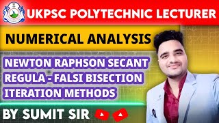 Newton Raphson Regula falsi Methods Lec 3 Numerical Analysis UKPSC Polytechnic Lecturer 202425 [upl. by Alyakcim873]