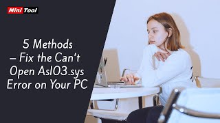 5 Methods – Fix the Can’t Open AsIO3sys Error on Your PC [upl. by Nosydam]
