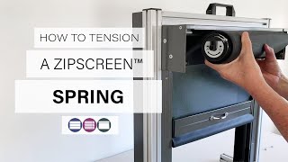 How to Tension a Zipscreen™ Spring  Betta Blinds and Awnings [upl. by Piscatelli]