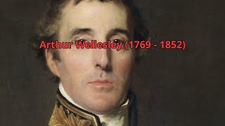 Arthur Wellesley 1769  1852 [upl. by Cirilo]