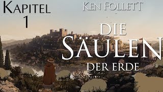 Ken Follett Die Säulen der Erde  Kapitel 1  XT Mood Play [upl. by Walczak342]