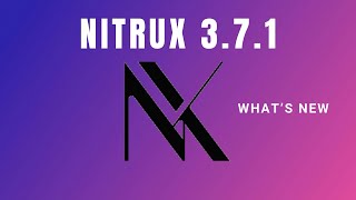 Whats New in Nitrux 371 [upl. by Sikata]