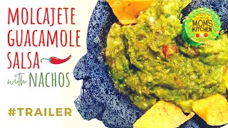 MOLCAJETE GUACAMOLE SALSA Trailer [upl. by Lotty473]