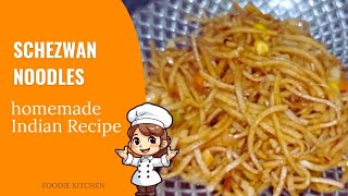 Homemade Schezwan Noodles Recipe FOODIE KITCHEN  VEG RECIPE  cooking chaumin noodles viral [upl. by Eilama]