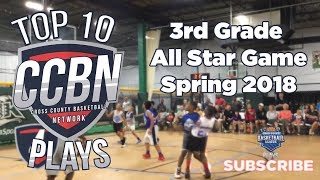 Top 10 Basketball Plays  CCBL 3rd Grade All Star Game [upl. by Uba]