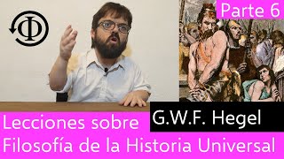 Hegel  Lecciones sobre la Filosofía de la Historia Universal 66 [upl. by Three]