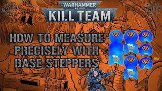 Kill Team  How To Measure Precisely [upl. by Haidabez]