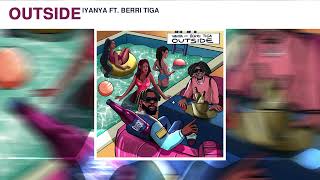 Iyanya feat BerriTiga  OUTSIDE Audio [upl. by Esya997]