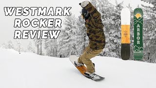 Arbor Westmark Rocker Snowboard Review [upl. by Golding]