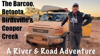 The Barcoo Betoota Birdsville amp Cooper Creek  a River amp Road Adventure [upl. by Otir]