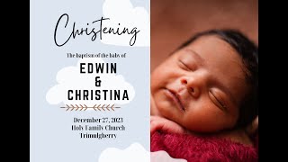 Christening and Baptism Ceremony  December 27 2023 [upl. by Zachar]