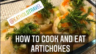 How to Cook and Eat Artichokes  Zeytinyağlı Enginar Tarifi [upl. by Latsirhc390]