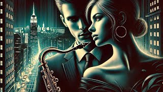 Smooth Jazz Saxophone Ultimate Romantic Vibes [upl. by Neved]