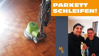 Parkett schleifen ➡️ mit Anleitung [upl. by Beaulieu]