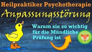 Heilpraktiker Psych Warum die ANPASSUNGSSTÖRUNG wichtig für die mündliche Prüfung ist  Erklärung [upl. by Akialam]