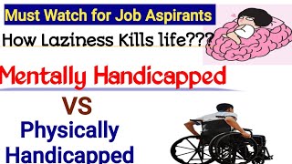 Physically Handicapped vs Mentally Handicapped trending motivational [upl. by Dinesh]