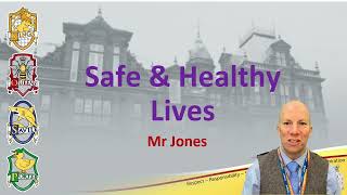 Safe amp Healthy Lives Week  Mr Jones Assembly [upl. by Nylirac]