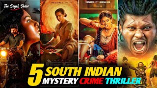 Top 5 South Mystery Crime Suspense Thriller Movies in HindiNew South movies Hindi dubbed 2024 [upl. by Onig]