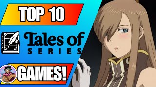 Top 10 Tales Of Games  RANKED Worst to Best [upl. by Anattar890]