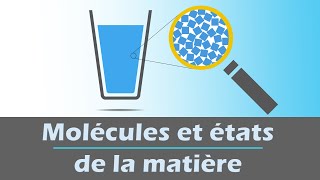 Molécules et états de la matière  Physique Chimie  Collège  Cycle 4 [upl. by Aelanna]