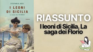 👉🏽 Riassunti I leoni di Sicilia La saga dei Florio di Stefania Auci 📖  TRAMA amp RECENSIONE ✅ [upl. by Rivera]