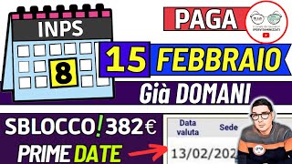 INPS PAGA 8  15 FEBBRAIO ⚡PRIMI PAGAMENTI NUOVE DATE ANTICIPI ➡ ADI AUU ISEE BONUS 80€ PENSIONI 730 [upl. by Isis]