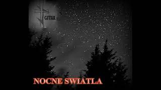 Nocne Swiatla [upl. by Lotta]