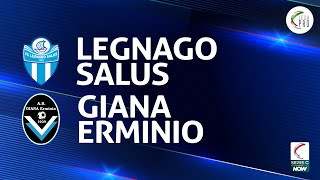 Legnago Salus  Giana Erminio 12  Gli Highlights [upl. by Herald]