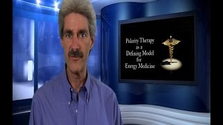 Polarity Therapy as a Defining Model for Energy Medicine [upl. by Ahsim]