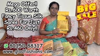 New Year amp Xmas Offer Starts 🔥 Rs600 Worth Fancy Tissue Gold Jari Sarees For Just Rs460 Only 🎉🎉 [upl. by Euqinotna799]