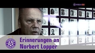 Legenden erinnern sich an Norbert Lopper [upl. by Medora]